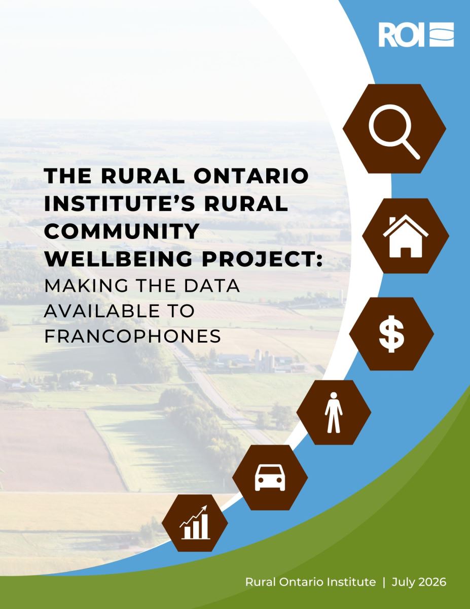 Use case - The Rural Ontario Institute’s Rural Community Wellbeing project:  Making the data available to francophones